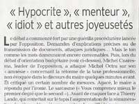 Hypocrite, menteur, idiot !